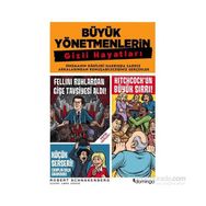 Büyük Yönetmenlerin Gizli Hayatları - Robert Schnakenberg