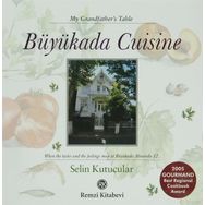BÜYÜKADA CUISINE - SELIN KUTUCULAR