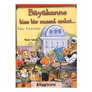 Büyükanne Bize Bir Masal Anlat - Vahşi Hayvanlar - Tony Wolf