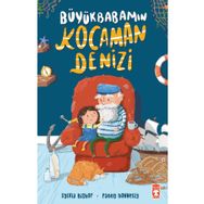 Büyükbabamın Kocaman Denizi Timaş Çocuk