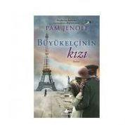 Büyükelçinin Kızı - Pam Jenoff