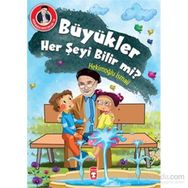 Büyükler Her Şeyi Bilir mi? - Hekimoğlu İsmail