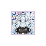 Büyükler İçin Boyama Kitabı - Gizemli Desenler - Steve Morris