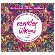 Büyükler İçin Boyama - Renkler Ülkesi - Kolektif