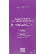 Büyükşehir Belediyelerinin Görev ve Sorumlulukları Bağlamında İstanbul Analizi - 1 - Nusret İlker Çolak