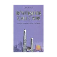 BÜYÜKŞEHİR ÇALI(ŞI)YOR KARIŞIK İSTANBUL SÖYLENCELERİ - CEMAL ACAR
