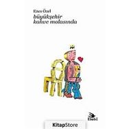 BÜYÜKŞEHİR KAHVE MOLASINDA - ENES ÖZEL