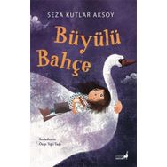 Büyülü Bahçe - Seza Kutlar Aksoy