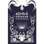 Büyülü Eşyalar Koleksiyoncusu - Peren Ercan