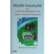 Büyülü Gerçekçilik - Mehmet Fikret Arargüç