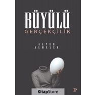 Büyülü Gerçeklik - Alper Almelek