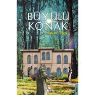 Büyülü Konak - Hasan Yiğit