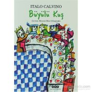Büyülü Kuş - Italo Calvino