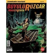 Büyülü Rüzgar Sayı: 121 Zombilerin Kraliçesi - Gianfranco Manfredi