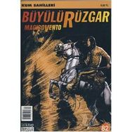 Büyülü Rüzgar Sayı: 82 Kum Sahilleri - Gianfranco Manfredi
