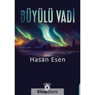 Büyülü Vadi Hasan Esen