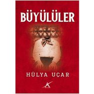 Büyülüler - Hülya Uçar