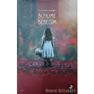Büyüme Bebeğim - Duduşen Demirel