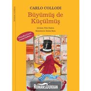 BÜYÜMÜŞ DE KÜÇÜLMÜŞ - CARLO COLLODI