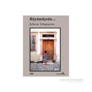 Büyümüşsün… - Şebnem Güngeçiren
