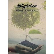 Büyürken Mehmet Karabulut Kafe Kültür Yayıncılık