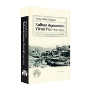 Büyüyen Ay Yayınları - Balkan Açmazının Yirmi Yılı 1900-1920