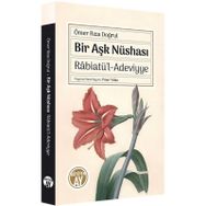 Büyüyen Ay Yayınları - Bir Aşk Nüshası Râbiatü’l-Adeviyye