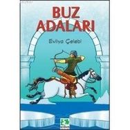BUZ ADALARI - EVLIYA ÇELEBİ