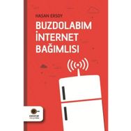 Buzdolabım İnternet Bağımlısı - Hasan Ersoy