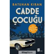 Cadde Çocuğu - Batuhan Kıran