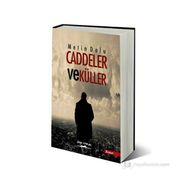 CADDELER VE KÜLLER - METIN DOLU