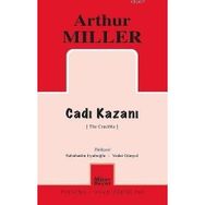 CADI KAZANI - ARTHUR MILLER