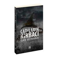 CADILARIN KIRBACI - BEKIR BÜYÜKARKIN