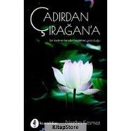 Çadırdan Çırağan'a - Neziha Kesmez