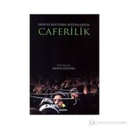 CAFERILIK DINI VE KÜLTÜREL RİTÜELLERİYLE - EMINE ÖZTÜRK
