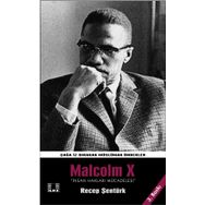 Çağa İz Bırakan Önderler Malcolm X - Recep Şentürk