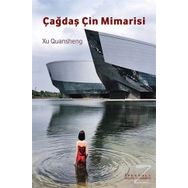 Çağdaş Çin Mimarisi - Xu Quansheng