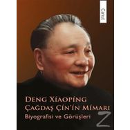 Çağdaş Çin'in Mimarı Deng Xiaoping / Pu Guoliang