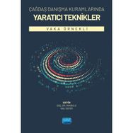 Çağdaş Danışma Kuramlarında Yaratıcı Teknikler Vaka Örnekli - Nobel Akademik Yayıncılık