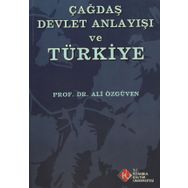 Çağdaş Devlet Anlayışı ve Türkiye - Ali Özgüven