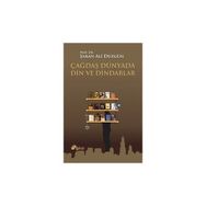 ÇAĞDAŞ DÜNYADA DIN VE DINDARLAR - ŞABAN ALI DÜZGÜN