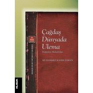 Çağdaş Dünyada Ulema: Değişimin Muhafızları - Muhammed Kasım Zaman