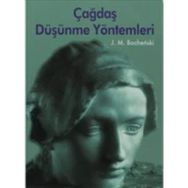 ÇAĞDAŞ DÜŞÜNME YÖNTEMLERİ - JOSEPH M. BOCHENSKI