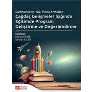 Çağdaş Gelişmeler Işığında Eğitimde Program Geliştirme ve Değerlendirme - Pegem Akademi