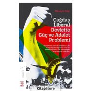 Çağdaş Liberal Devlette Güç ve Adalet Problemi - Hüseyin Dayı