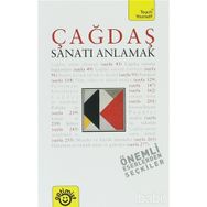 ÇAĞDAŞ SANATI ANLAMAK - GRAHAM WHITHAM;GRANT POOKE