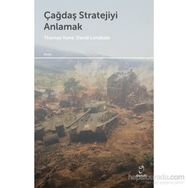 Çağdaş Stratejiyi Anlamak - David J. Lonsdale Thomas M. Kane