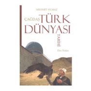 Çağdaş Türk Dünyası Tarihi - Mehmet Yılmaz