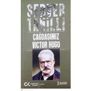 Çağdaşımız Viktor Hugo - Servel Tanilli