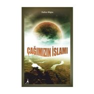 Çağımızın İslamı - Halim Bilgin
